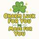 Charms Luck Foy You