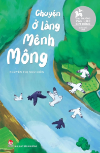 Chuyển Về Làng Mênh Mông (Tác giả: Nguyễn Thị Như Hiền) - Bìa Cứng