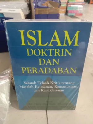 Islam doktrin dan peradaban by Nurcholis Madjid