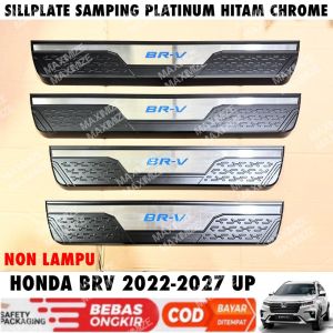 Sillplate Samping Honda BRV BR-V 2022 2024 2025 2026 2027 Platinum Hitam Chrome Non Lampu + LED