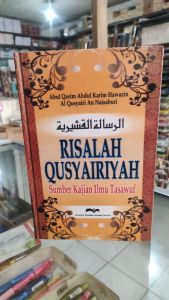 Risalah Qusyairiyah. Sumber kajian ilmu tasawuf. Lengkap tentang tasawuf.