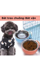 Bát ăn treo chuồng lõi inox dành cho chó mèo BÁT VẶN đơn inox treo chuồng