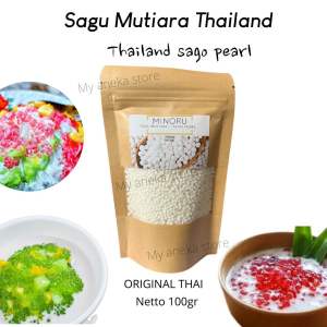 Sagu mutiara thailand/ sago mutiara 100gr merk minoru