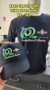 Kaos Gratis Topi Tema Harlah NU Nahdlatul Ulama ke 102 tahun 2025