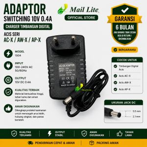Adaptor Switching 10v 0.4A Charger Timbangan Digital Acis Seri AC-X / AW-X / AP-X 1004. 10V DC 0.4A