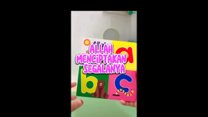 (Aged 2+) Allah Ciptakan Segalanya abc | Buku Phonic Kanak-Kanak | Buku Aktiviti abc | BOARD BOOK