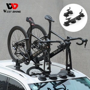 WEST BIKING Quick Release Suction Cup Bike Rack for Car Aluminium Alloy Bike Carrier Roof Top Sucker Bike Rack Cycling Accessories