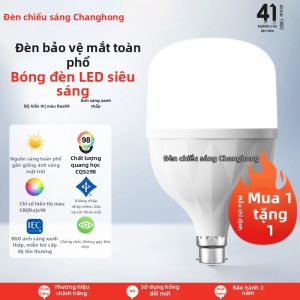 CHANGHONG | Đèn LED B22 Tiết Kiệm Năng Lượng Bảo Vệ Mắt Siêu Sáng Toàn Quang Phổ