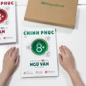 Sách Chinh phục 8+ luyện thi vào lớp 10 môn Ngữ Văn theo chủ đề (Sách mới nhất 2025)