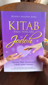 Buku Kitab Para Pencari Jodoh Merayu Allah Menjemput Takdir Jodoh Idaman