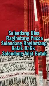 Selendang Ulos Ragihotang Pucca / Selendang Ragihotang Bolak Balik / Selendang Adat Batak / K P