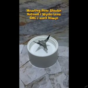 Pisau Blender MIYAKO Model Lama / Mounting Blender NATIONAL Gear/Gigi Karet