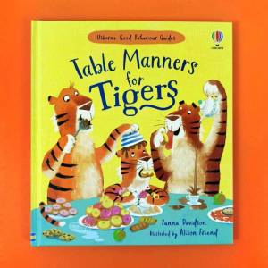 Usborne Good Behaviour Guides Table Manners for Tigers