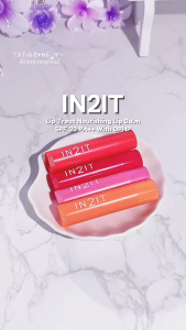 IN2IT ลิปมันเปลี่ยนสี Lip Treat Nourishing Lip Balm SPF20PA++ ลิปบาล์ม ลิปมันกันแดด ลิปทรีต เนื้อบางเบา ปากดูนุ่มอิ่มฟู ไม่แห้งแตกเป็นขุ่ย กลิ่นผลไม้ สีสวยดูเป็นธรรมชาติ 4.5g