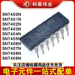 New SN7400N Series Straight Insertion IC Chips 7401 7402 7403 7404 7405 7406 7407 7408 7409 DIP Packaging Electronic Components