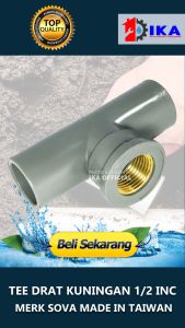 TDD KUNINGAN AW 1/2" FITTING PVC / TEE DRAT DALAM / FAUCET TEE WITH METAL INSERT Tee pvc drat dalam kuningan 1/2 inch /kualitas bagus murah pralon sova