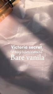 Victoria Secret Body Mist Bare Vanilla 1028 | Sensasi Vanilla yang cocok bagi para women