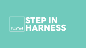 FuzzYard Step-In Dog Harness Collection #4 | Easy Wear - step in clip and go (8 Designs)