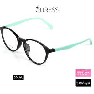 Gọng kính nhựa ca1638 thời trang nữ cá tính siêu nhẹ siêu bền OURESS