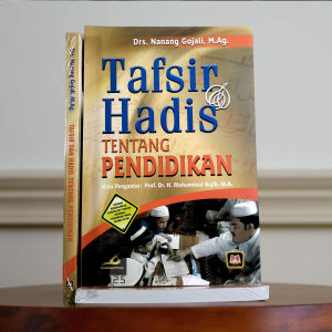 Buku Tafsir Hadis Tentang Pendidikan - Nanang Gojali - Pustaka Setia Bandung - Mimbookstore