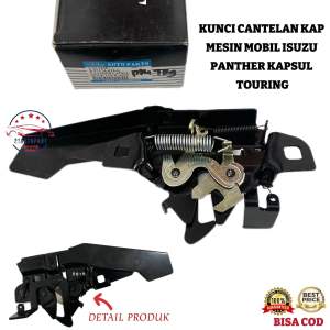 Kunci Cantelan Kap Mesin Mobil Isuzu Panther Kapsul Touring