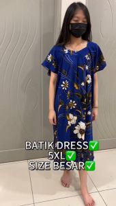 WOMEN BATIK DRESS 5XL BIG SIZE/NIGHTY/NIGHT DRESS/BAJU BATIK SIZE BESAR/BAJU BATIK 5XL/READY STOCK