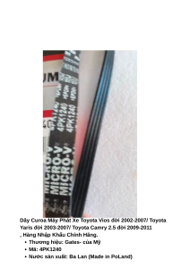 Dây Curoa Tổng Ngoài (Máy Phát) Xe Toyota Vios 2002-2007/ Yaris 2003-2007/ Camry 2.5 2009-2011 Mã 4PK1240 Thương hiệu Gates- Mỹ Hàng Chính hãng