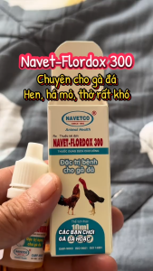 Navet Flordox 300 (10ml) được sử dụng đặc biệt để điều trị nhiễm trùng ở gà chọi và tất cả các loại gia cầm.
