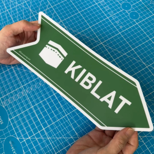 Kiblat. Premium Sticker Sign Notice Signage. Arrow Direction. Muslim Prayer Praying Direction.