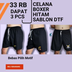 30 RB DAPAT 3 PCS CELANA BOXER PRIA WANITA BOXER PREMIUM HITAM SABLON DTF
