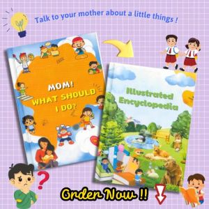 Mom What Should I Do book and illustrated encyclopedia/Nanay Ano ang Dapat Kong Gawin aklat at may larawang encyclopedia