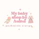My baby shop by Auitui