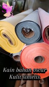 KAIN BAHAN OSCAR | KULIT SINTETIS | KAIN SERBAGUNA | KAIN FURNITUR | KAIN FASHION | KAIN WATERPROOF