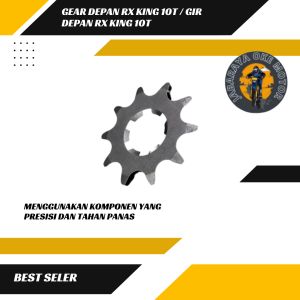 Gear Depan RX KING 10T / Gir Depan RX KING 10T