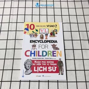 Sách - 10 Vạn Câu Hỏi Vì Sao - Khám Phá Những Sự Kiện Thú Vị Trong Lịch Sử-Vanlangbooks