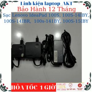 Sạc laptop Lenovo IdeaPad 100S 100S-14IBY 100S-14IBR 100s-141BY 100S-15IBY- Sạc 20V-2.25A/3.25A-45W/65W chân 4.0*1.7mm