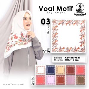 HIJAB SEGI EMPAT UMAMA VOAL MOTIF 06 / UMAMA SCRAF JILBAB SEGIEMPAT MODEL VOAL MOTIF 03 V.14 / UMAMA SQUARE HIJAB WANITA BAHAN COTTON VOAL UKURAN 110 X 110 CM