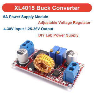 XL4015 5A CV Buck Module Step Down Adjustable LED Driver Battery Charger 4-38V 1.25-36V forArduino forESP32 DC-DC Power Supply