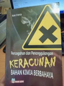 PENCEGAHAN DAN PENANGGULANGAN KERACUNAN BAHAN KIMIA BERBAHAYA - YRAMA WIDYA