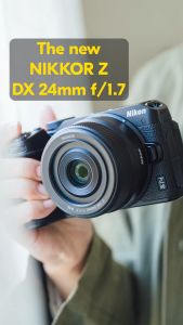 Nikon Z 24mm f1.7 DX Lensa Nikkor Z 24 mm f/1.7 JPC KEMANG GARANSI RESMI