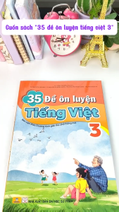 Sách - 35 Đề Ôn Luyện Tiếng Việt 3 - Biên Soạn Theo Chương Trình GDPT mới - ndbooks