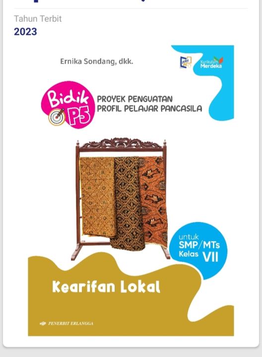 Ori Buku Teks Bidik P5 Kelas 7 Kearifan Lokal Kurikulum Merdeka