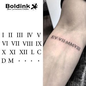 Roman numerals Boldink Temporary TattooLasts To 15 Days New Technology Magic Waterproof Semi Permanent Sticker.