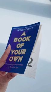 A Book of Your Own : Inspirational Wisdom for Women Every Day of the Year