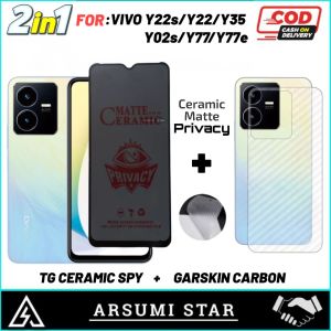 Promo Paket Murah 3in1 Tempered Glass Ceramic Matte Anti Spy VIVO Y22 / Y22s Anti Gores Pelindung Layar Ceramic Matte Anti Spy Bonus Garskin Carbon 3D