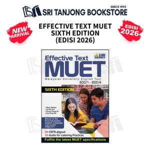 【ST】 (2026) ILMU BAKTI : EFFECTIVE TEXT MUET STPM (6TH EDITION) 800/1 - 800/4 (EDISI TERBARU)