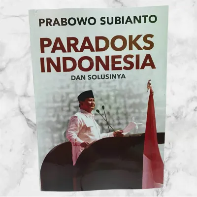 Buku Paradoks Indonesia - dan solusinya Oleh Prabowo Subianto