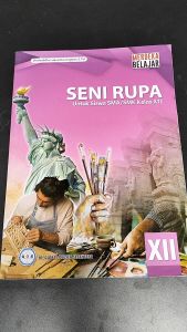 Buku Siswa Seni Rupa SMA/MA Kelas 12 Kurikulum Merdeka - GOS