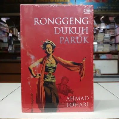 Gramedia Novel Ronggeng Dukuh Paruk - Ahmad Tohari