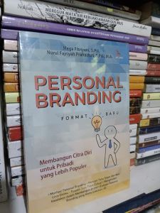 Personal Branding Membangun Citra Diri untuk Pribadi yang Lebih Popuper